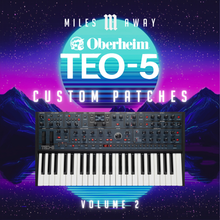 Load image into Gallery viewer, Volume 2 - 48 Custom Patches for Oberheim TEO-5 by Miles Away