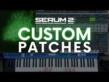 Load and play video in Gallery viewer, 60 Custom Patches for Xfer Records Serum 2 By Miles Away