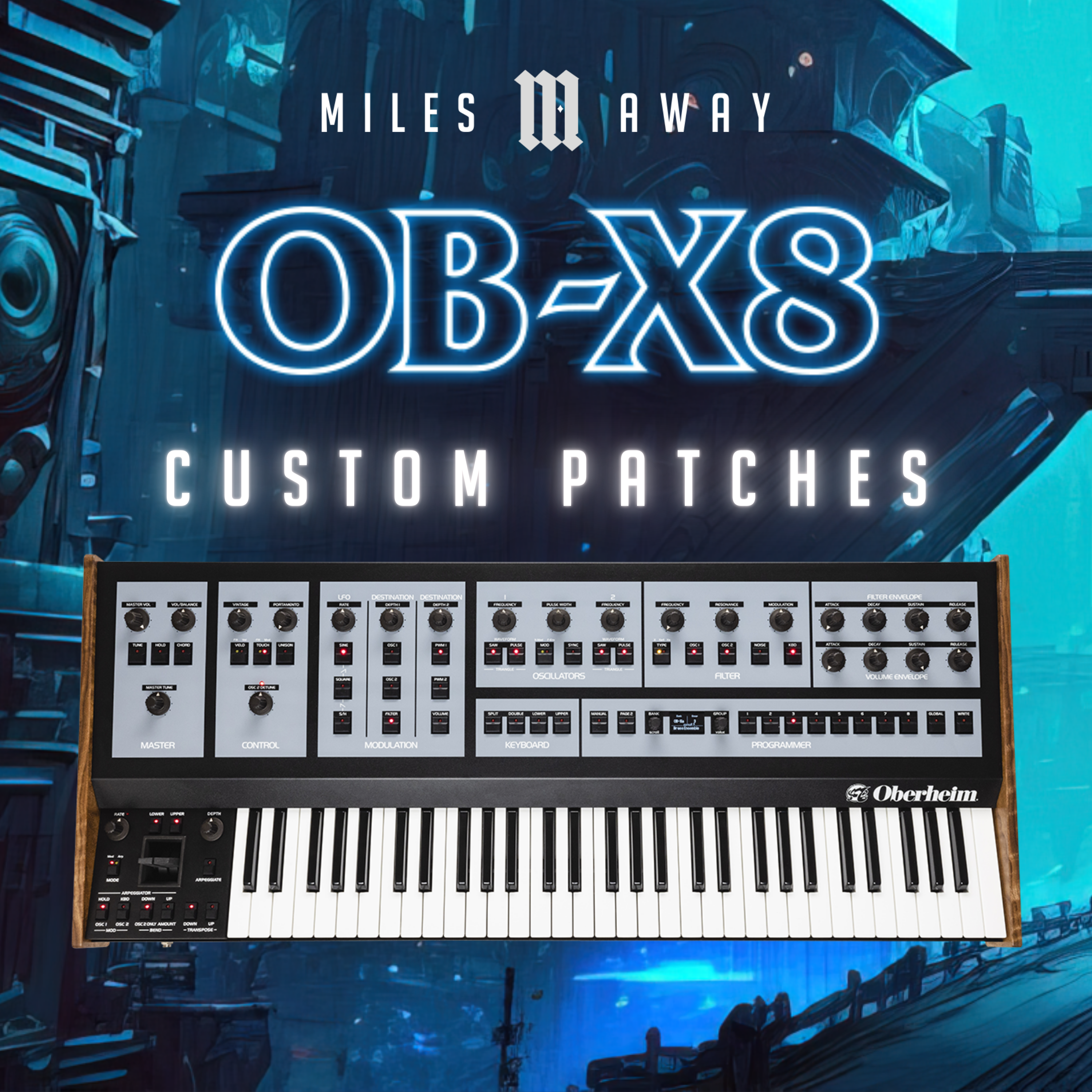 56 Custom Patches for Oberheim OB-X8 by Miles Away – Miles Away Music